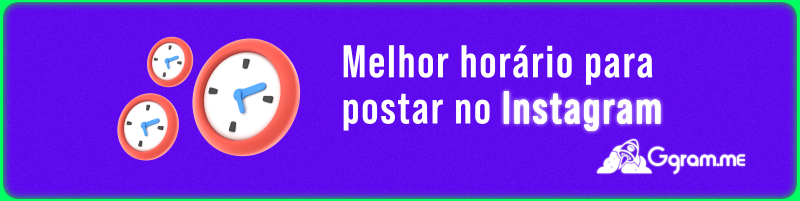 melhor horário para postar no instagram